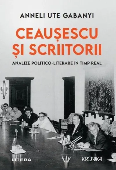 Ceaușescu și scriitorii - Paperback brosat - Anneli Ute Gabanyi
