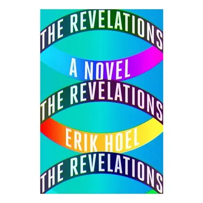 The Revelations A Novel