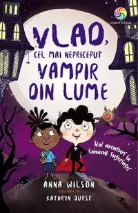 eBook Noi aventuri la Conacul Suferintei. Vlad, cel mai nepriceput vampir din lume Vol.2