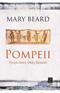 eBook Pompeii. Viata unui oras roman