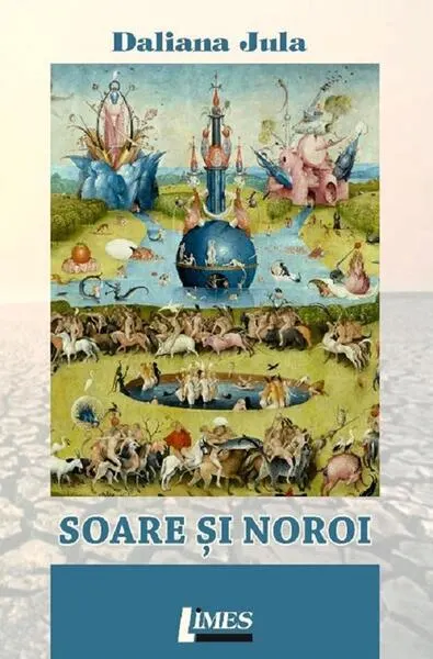 Soare și noroi - Paperback brosat - Daliana Jula