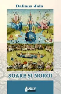 Soare și noroi - Paperback brosat - Daliana Jula