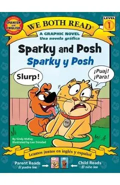 We Both Read: Sparky and Posh - Sparky Y Posh (Bilingual in English and Spanish)