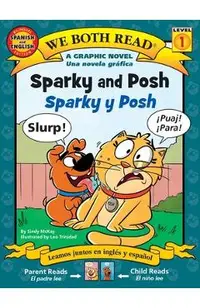 We Both Read: Sparky and Posh - Sparky Y Posh (Bilingual in English and Spanish)