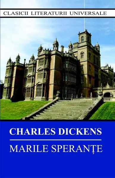 Marile speranţe - Paperback brosat - Charles Dickens