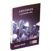 Cristalul si puterile sale
