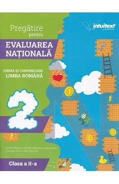 Pregatire pentru Evaluarea Nationala: Limba si comunicare Limba romana - Clasa 2