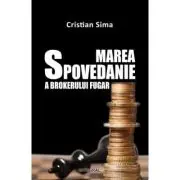Marea spovedanie a brokerului fugar