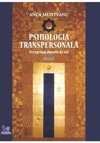 Psihologia transpersonala, Vol.1