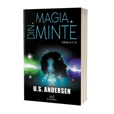 Magia din minte - Paperback brosat - Uell Stanley Andersen