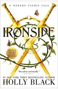 Ironside: A Modern Faerie Tale