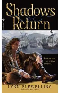 Shadows Return: The Nightrunner Series, Book 4