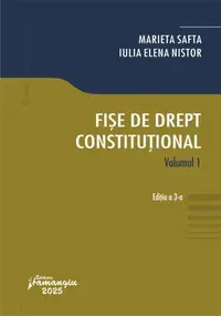 Fișe de drept constituțional (Vol. 1) - Paperback brosat - Marieta Safta, Iulia Elena Nistor