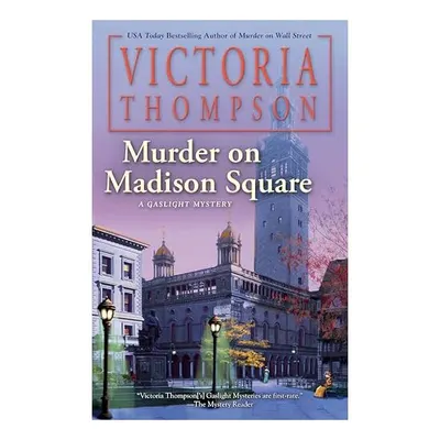 Murder on Madison Square, Victoria Thompson