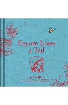 Winnie-the-Pooh Eeyore Loses a Tail