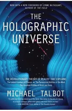 The Holographic Universe: The Revolutionary Theory of Reality