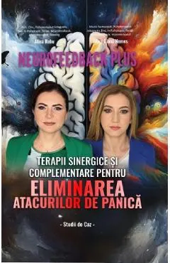 Neurofeedback Plus: Eliminarea atacurilor de panica