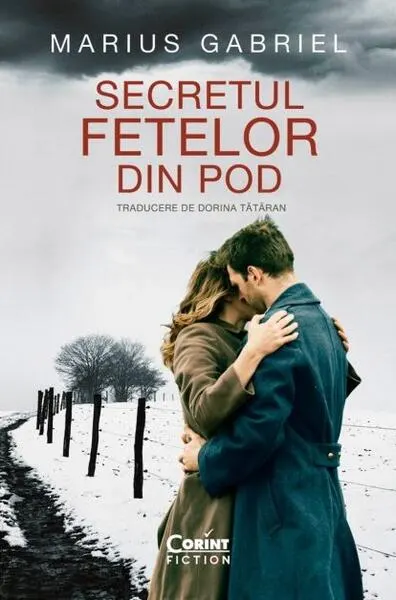 Secretul fetelor din pod - Paperback brosat - Marius Gabriel