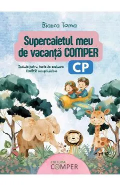 Supercaietul meu de vacanta. Comper - Clasa pregatitoare