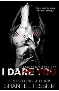 I Dare You