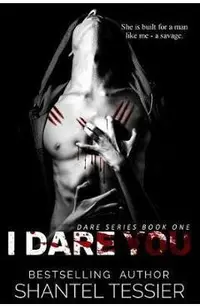 I Dare You