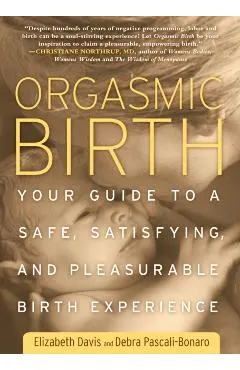 Orgasmic Birth