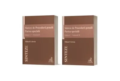 Sinteze de Procedură penală. Partea specială (Vol. I + Vol. II). Ediția 6 - Paperback brosat - Mihail Udroiu