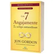 Cele 7 Angajamente ale unei echipe extraordinare