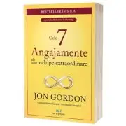 Cele 7 Angajamente ale unei echipe extraordinare