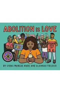 Abolition Is Love