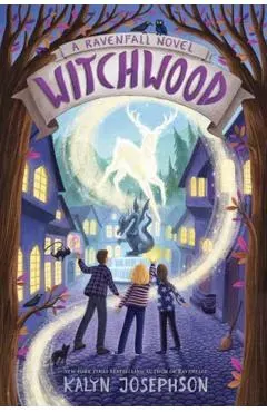 Witchwood: A Ravenfall Novel