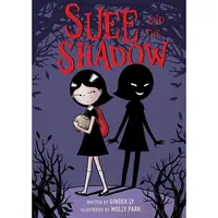 Suee and the Shadow