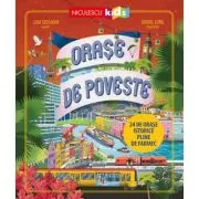 Orase de poveste. 24 de orase istorice pline de farmec