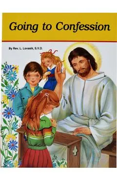 Going to Confession: How to Make a Good Confession