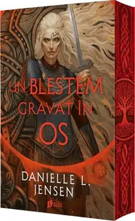 Un blestem gravat în os (Vol. 2) - Paperback brosat - Danielle L. Jensen