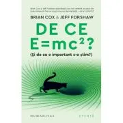 De ce E = mc2? (Si de ce e important s-o stim?)