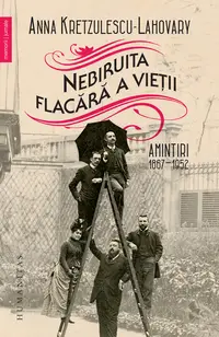 Nebiruita flacara a vietii. Amintiri, 1867–1952