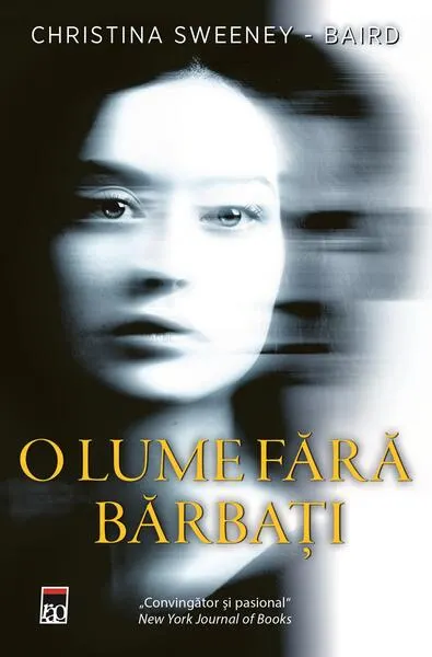 O lume fără bărbați - Paperback brosat - Christina Sweeney-Baird
