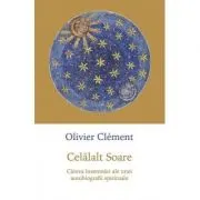 Celalalt Soare. Cateva insemnari ale unei autobiografii spirituale