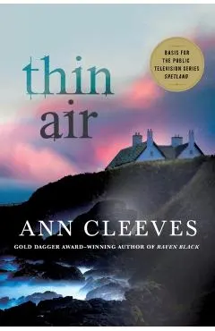 Thin Air: A Shetland Mystery
