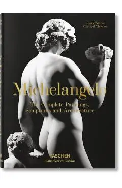 Michelangelo. The Complete Paintings, Sculptures and Arch.