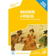 Maschere a Venezia. Libro + online MP3 audio