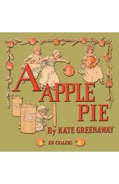 A Apple Pie - Illustrated In Color