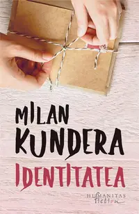 Identitatea - Paperback brosat - Milan Kundera