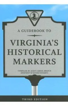 A Guidebook to Virginia's Historical Markers