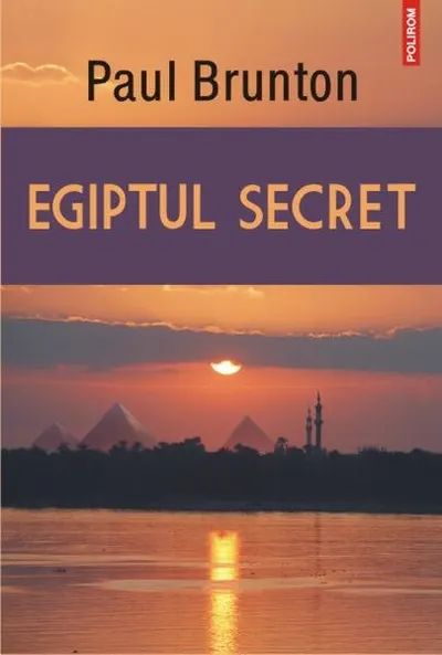 Egiptul secret - Paperback brosat - Paul Brunton