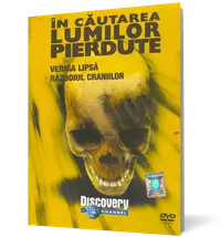 În căutarea lumilor pierdute. Veriga lipsă. Războiul craniilor