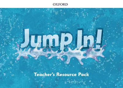 Jump In! Teacher's Resource Pack- REDUCERE 50%