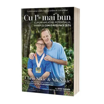 Cu 1% mai bun: - Paperback brosat - Don Yaeger, Chris Nikic, Nik Nikic