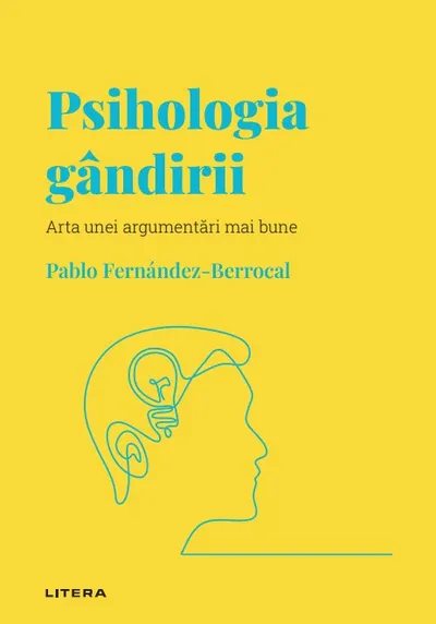Psihologia gandirii. Volumul 7. Descopera Psihologia